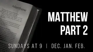Matthew, Lesson 19 (Dale Hartman)