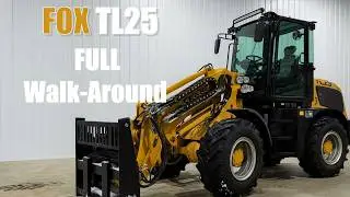 FOX TL25 Wheel Loader – Full Walkaround & Detailed Overview