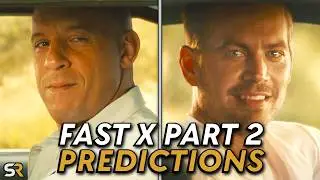 Fast X Part 2: What Will Happen Next?