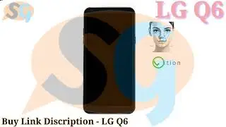 LG Q6 smartphone new look || LG smart phone sleem ||