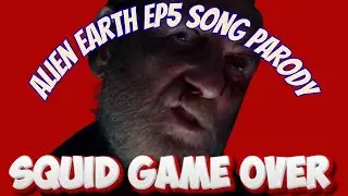 Alien Earth episode 5 music parody review: Squid Game Over #alienearth #reaction #musicparody