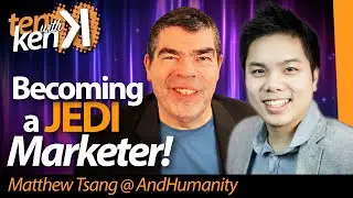 Matthew Tsang @ AndHumanity: Becoming a JEDI Marketer!