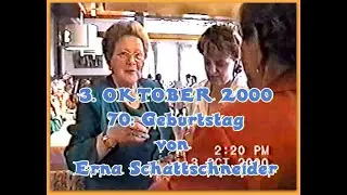 3. Oktober 2000: 70. Geburtstag von Erna Schattschneider im Gasthaus Schubert - The Whole Story