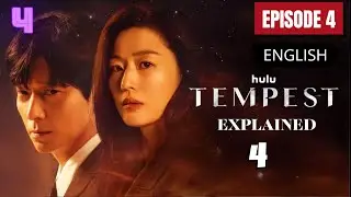 Tempest Episode 4 Explained in English | Kdrama Recap 2025