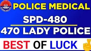 SPD-480 Police Constable - 470 lady Police Constable Police Medical test