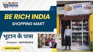 #berichindia /Be rich India shopping mart/Be rich India shoppy/West Bengal ( jaigaon)/Be rich plan