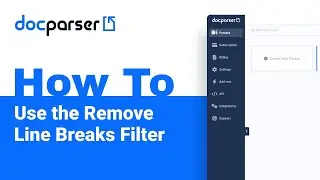 Docparser Academy: How to Use the Remove Line Breaks Filter