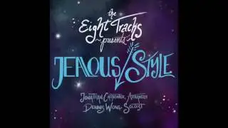 Jealous/ Style Sample Track - The Eight Tracks
