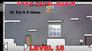 That Level Again 2 Level 15 Walkthrough Don't be afraid TLA 2 That level again TUTORIAL