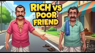 Rich Vs Poor Friend |  Moral Stories in English | Life Lesson | Learn English | Bedtime Stories