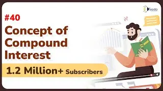 Ultimate Guide of General Aptitude : Concept of Compound Interest  | GATE & ESE