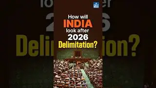 India after Delimitation 2026! | UPSC 2025 | NEXT IAS #delimitation #democracy