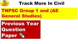 TNPSC AE General Studies | Group 1 Previous Year Question Paper 📜 | General Knowledge | Track More