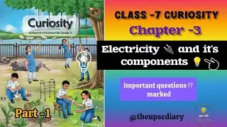 class 7 science curiosity chapter 3 electricity circuits and their components