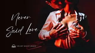 Never Said Love &ndash; Red Room R&B Slow Jam