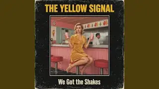 We Got the Shakes