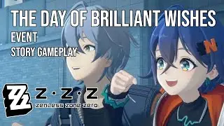 Zenless Zone Zero | Event | The day of Brilliant Wishes
