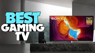 The Best Gaming TV For 2021 [For PC, Xbox & PS5]