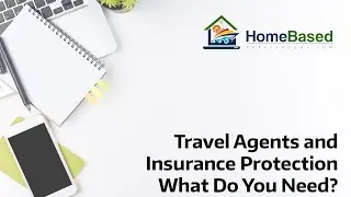 Travel Agents and Insurance Protection - What Do You Need?