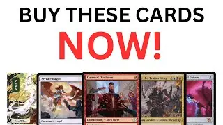 5 КАРТ, КОТОРЫЕ ВАМ НУЖНО ПРИОБРЕСТИ ПРЯМО СЕЙЧАС || Цены на MTG снижаются!