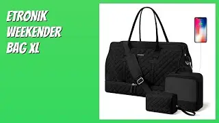 REVIEW (2025): ETRONIK Weekender Bag XL. Features