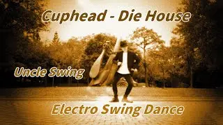 Cuphead - Die House 電子搖擺舞 Electro Swing Dance in 埔頂運動公園 #swingdance #neoswing #electroswing