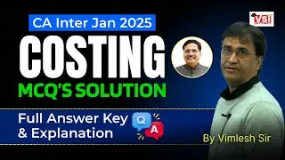 Cost Accounting MCQ Paper Solution | CA Inter Jan 2026 By Vimlesh Sir | VSI Jaipur