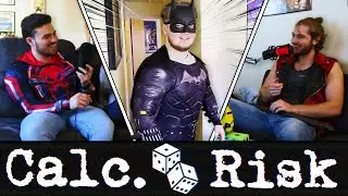 Our College Roommate Is The Batman | Calculated Risk #7
