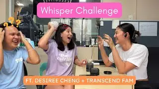 WHISPER CHALLENGE