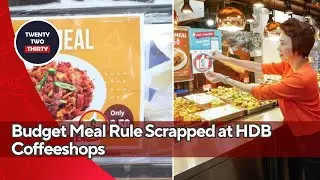 Budget Meal Rule Scrapped at HDB Coffeeshops What It Means for Affordable Food in Singapore