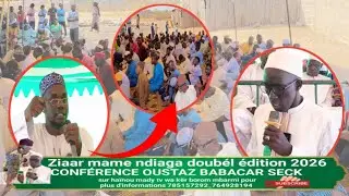 2ème partie Ziaar mame ndiaga mbathie édition 2026
