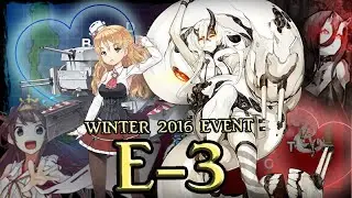 Зимнее мероприятие KanColle 2016 &mdash; лучшие моменты E-3 от Зака