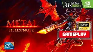 METAL - HELLSINGER | GTX 1050 TI OC |GAMEPLAY | SLAY TO THE BEATS.