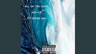 All On The Wave