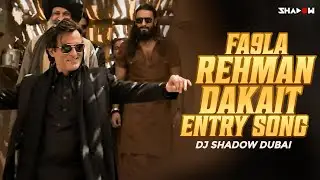 Rehman Dakait Entry Song (Bolly Rave Mashup) | Fa9la | DJ Shadow Dubai | Dhurandhar