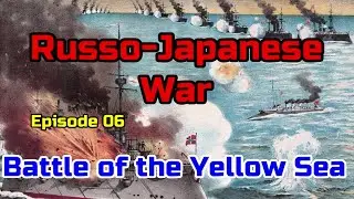 024:Russo-Japanese War:006:Battle of the Yellow Sea