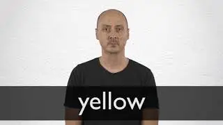 How to pronounce YELLOW in British English
