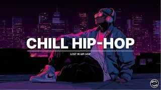 Chill Hip-Hop | Vol.4🎧 R&B • Chill Rap • Bluesy | Relaxing, Hazy, Modern Laid-Back Vibes Playlist
