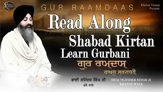 Read Along | Baitha Sodhi Paatsah | Bhai Tejinder Singh ji Khanne Wale | Gurbani Kirtan | Kirtan