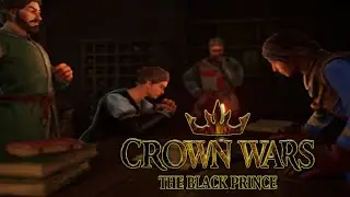Tutorial - Crown Wars The Black Prince