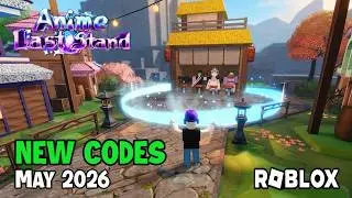 Roblox Anime Last Stand NEW CODES May 2026