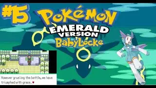 Pokemon Emerald Nuzlocke Babylocke. E15 Winona