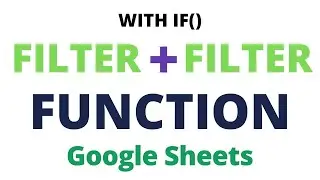 Multiple Filter Function | Filter Function | Filter function with IF Function in google Sheet Hindi