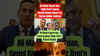 Ali Mahir Başarır'dan, Genel Başkanı &Ouml;zg&uuml;r &Ouml;zel'e &Ouml;nemli Destek #shorts #herg&uuml;nmagazin