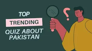 Top trending question about Pakistan,/grab it to test your knowledge