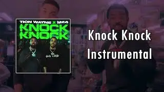 [Instrumental] Tion Wayne x M24 - Knock Knock