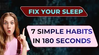 Fix Your Sleep: 7 Simple Habits in 180 Seconds  #biologicalclock | AI FLOW