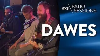 AXS Patio Sessions Interview - Dawes