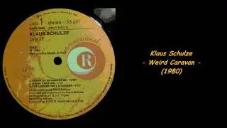 Klaus Schulze - Weird Caravan (1980)