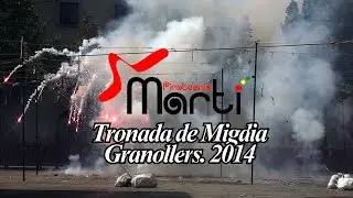 Pirotecnia Marti. Tronada Migdia Granollers